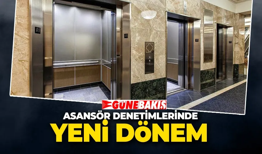 Asansör Denetimlerinde Yeni Dönem: Yetki ve Ceza Düzenlemeleri Güncellendi