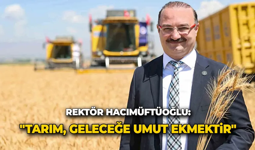 Rektör Hacımüftüoğlu: 