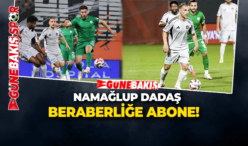NAMAĞLUP DADAŞ BERABERLİĞE ABONE!