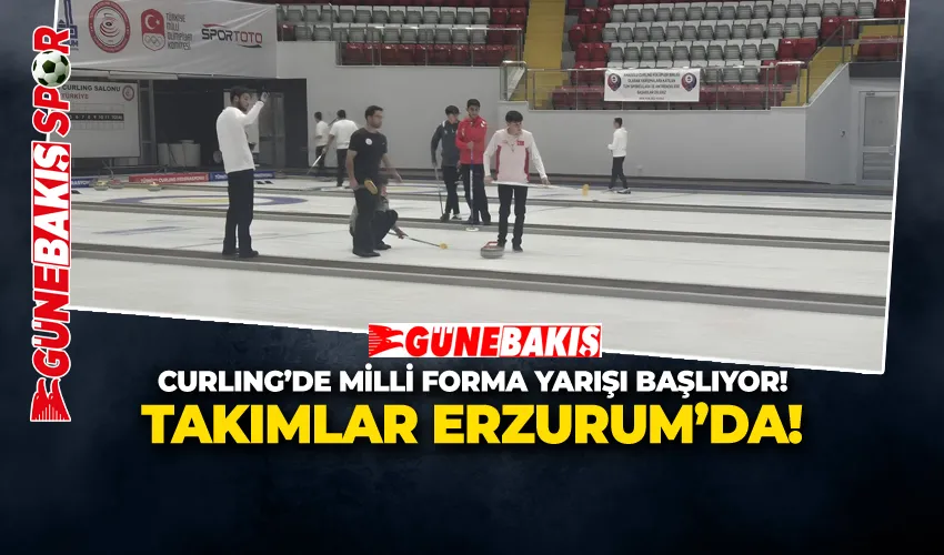 CURLING’DE MİLLİ FORMA YARIŞI BAŞLIYOR! TAKIMLAR ERZURUM’DA!